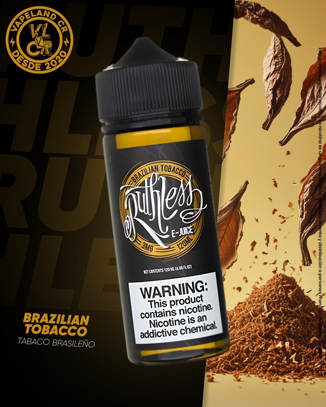 Ruthless Brazilian Tobacco 3mg.