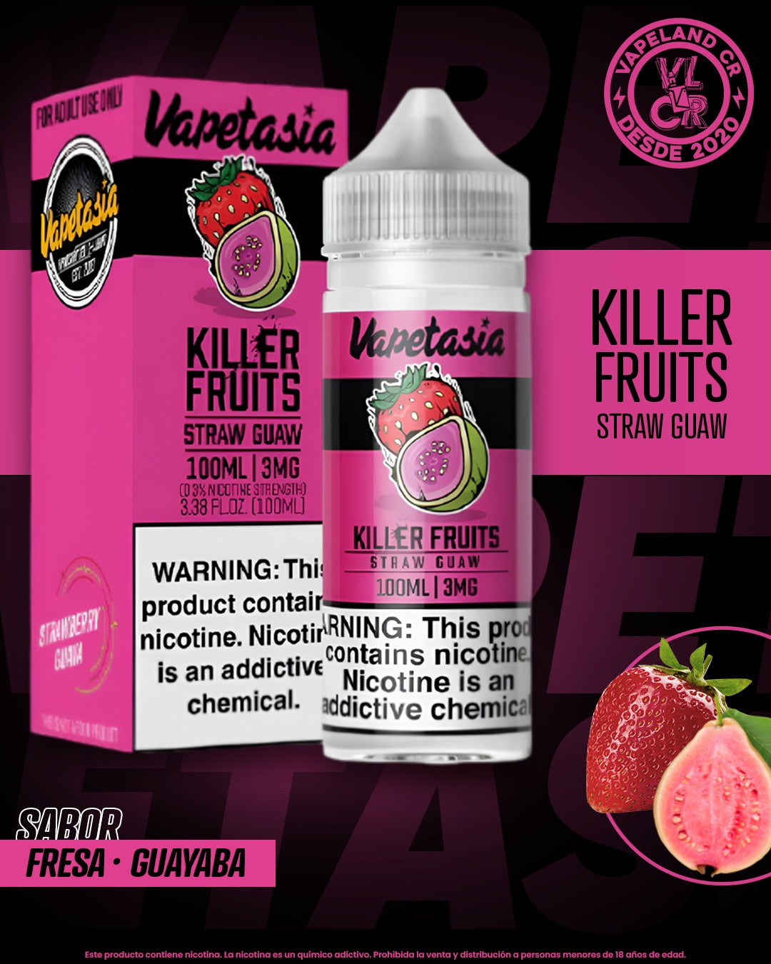 Vapetasia Killer Fruits Straw Guaw 3mg y 6mg.