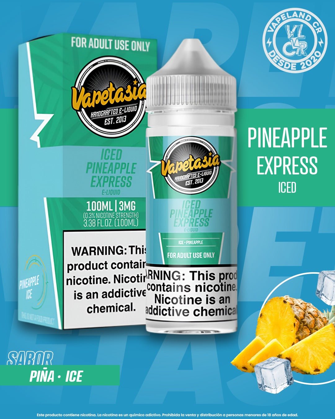 Vapetasia Iced Pineapple Express 0mg, 3mg y 6mg.