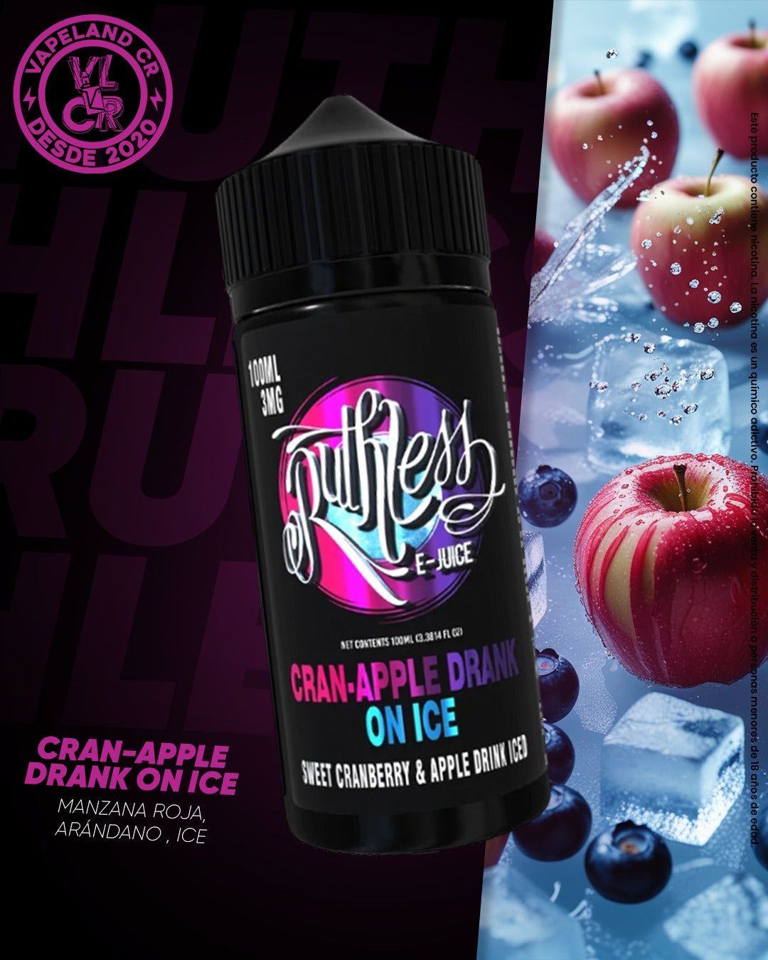 Ruthless Cran-Apple Drank On Ice 3mg y 6mg.