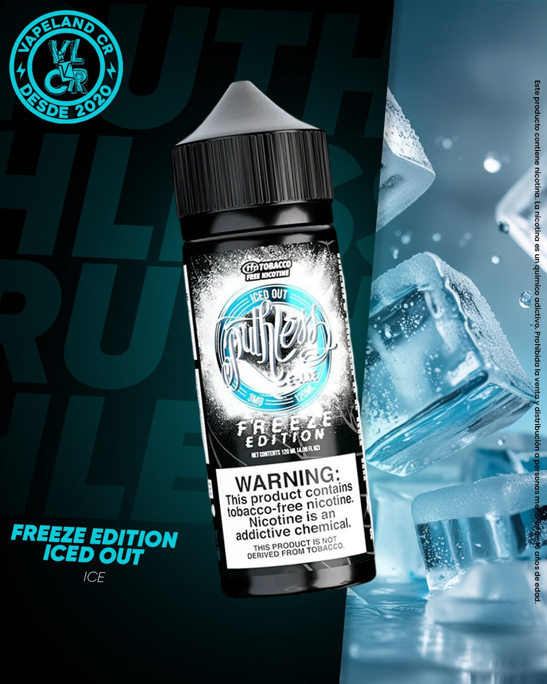 Ruthless Freeze Edition Iced Out 3mg y 6mg.