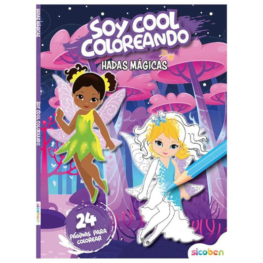 Libro para Colorear Soy Cool Coloreando Hadas Mágicas Sicoben.